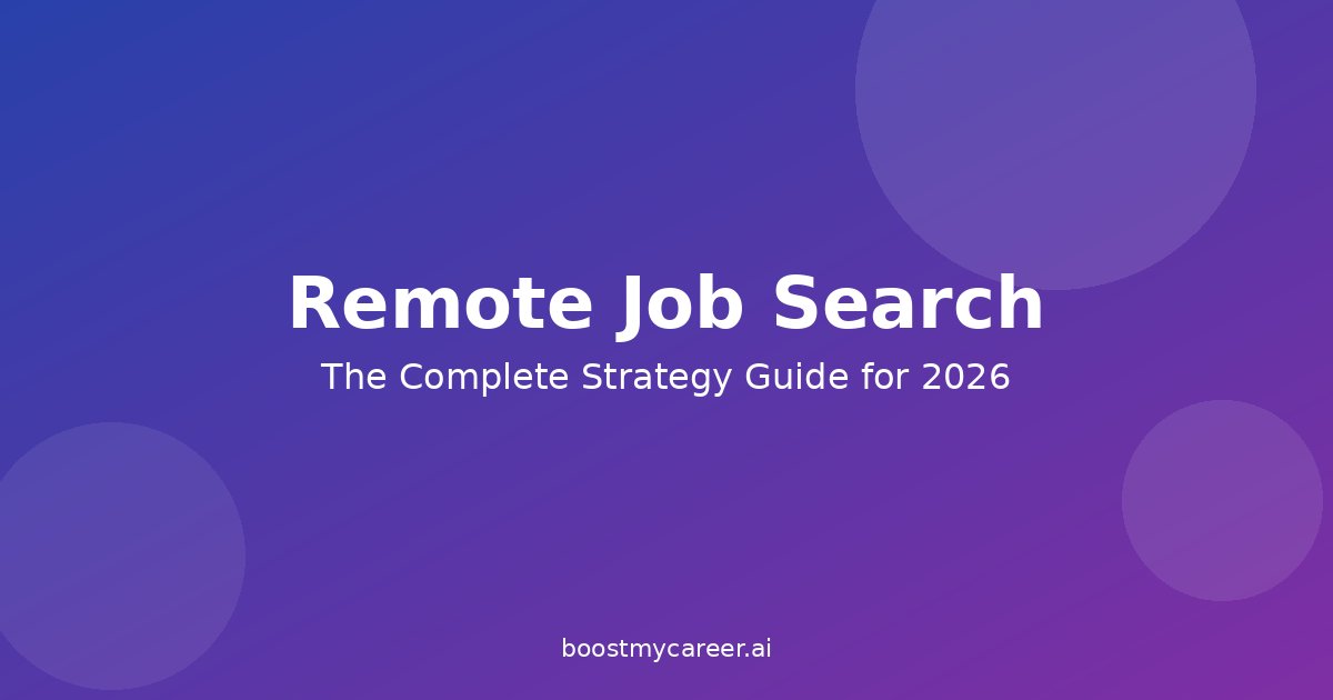 Remote Job Search in 2026: The Complete Strategy Guide